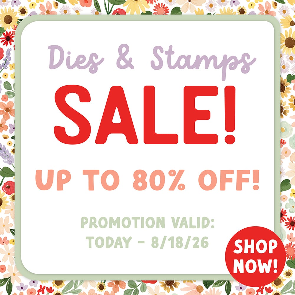 Dies &amp; Stamps Sale