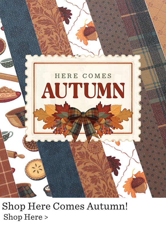 Echo Park Paper Here Comes Autumn Collection