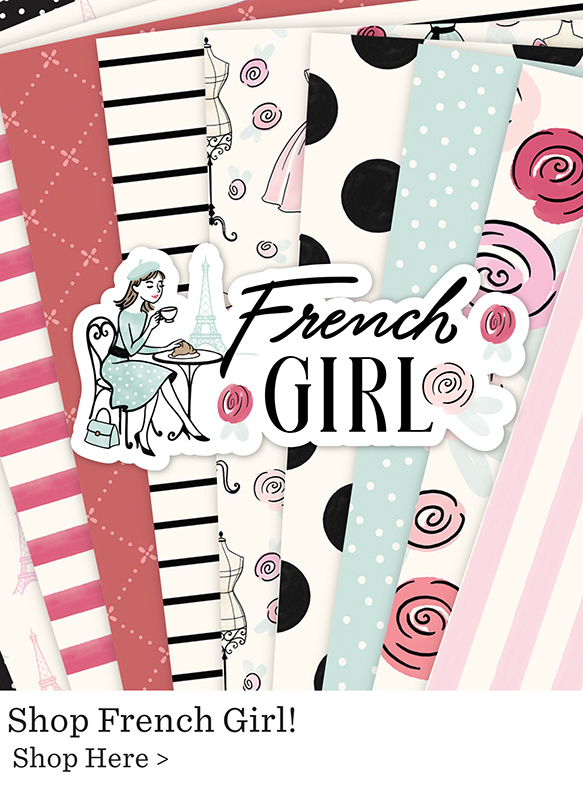 Echo Park Paper French Girl Collection