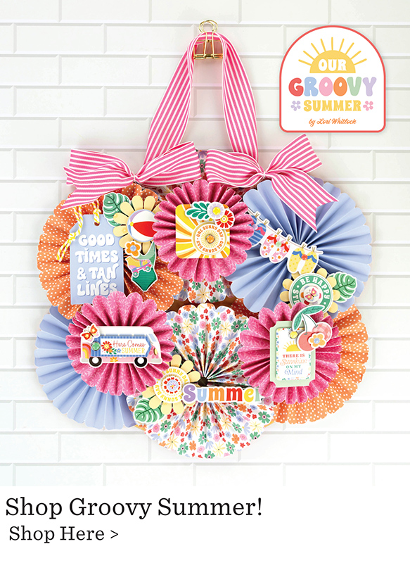 Echo Park Paper Groovy Summer Collection